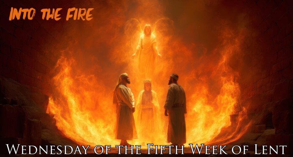 Unbound: Finding True Freedom in Life’s Fiery Trials | Daily Readings | April 9, 2025